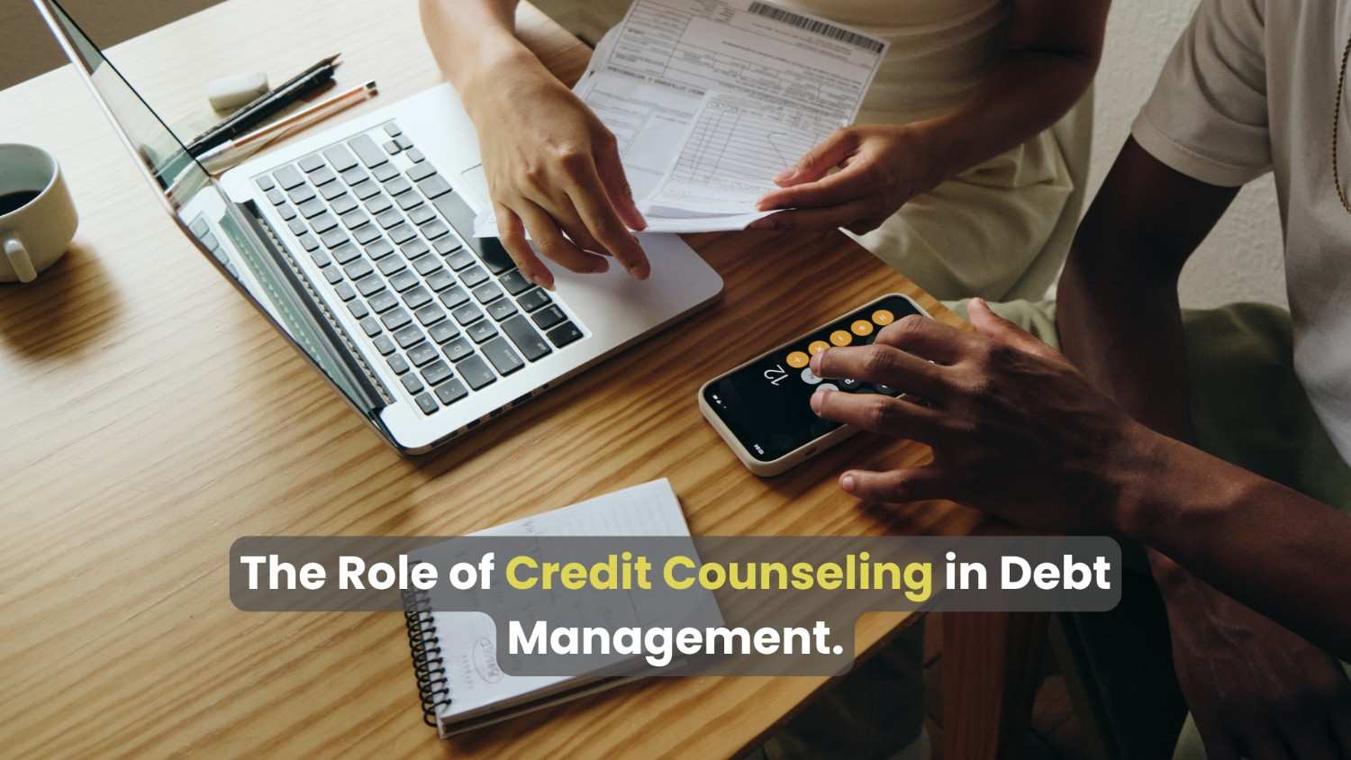 The Role of Credit Counseling in Debt Management: Key Insights for Financial Success